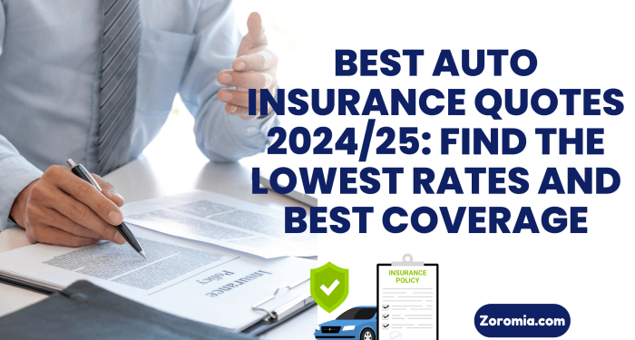Best Auto Insurance Quotes 2024/25: Find the Lowest Rates and Best ...